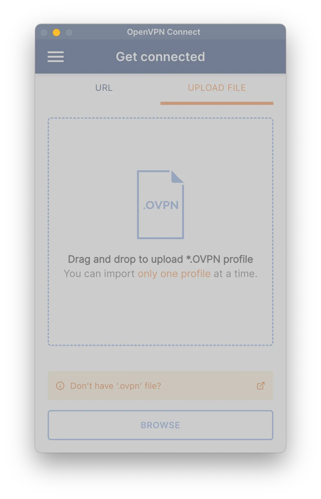 Upload the .ovpn file to OpenVPN Connect